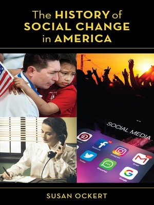 cover image of The History of Social Change in America